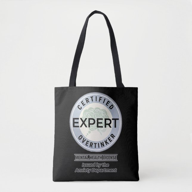 Tote Bag Certified Overthinker Issued by the Anxiety Dept. (Devant)