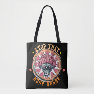 Tote Bag Cerveau Crânien Quirinal "Stop That None Sense"