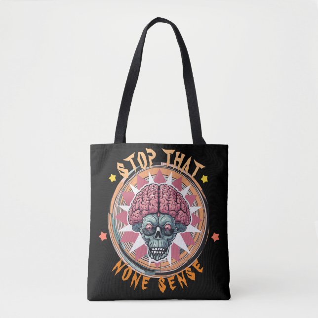 Tote Bag Cerveau Crânien Quirinal "Stop That None Sense" (Devant)