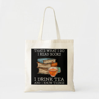 Tote Bag C'est ce que je fais, je lis des livres, je bois d