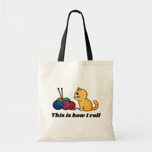 Tote Bag C'est comme ça que je roule : mignonette chatte et
