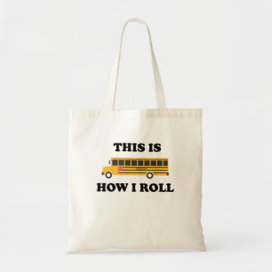 Tote Bag C'est comment je roule la citation drôle de