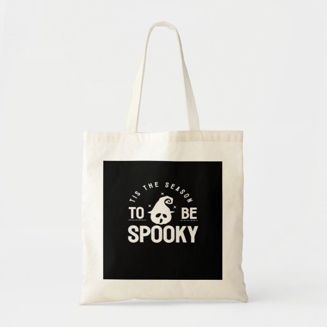 Tote Bag C'Est La Saison D'Être Éffrayant Halloween Day (Devant)