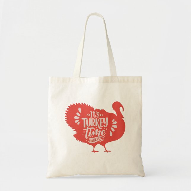Tote Bag C'est l'heure de la Turquie pour Thanksgiving (Devant)