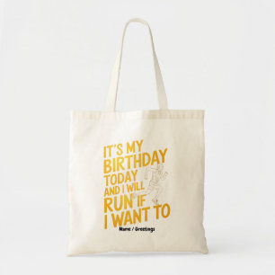 Tote Bag C'est mon anniversaire aujourd'hui et je vais cour