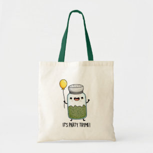 Tote Bag C'est Party Thyme Funny Herb Pun