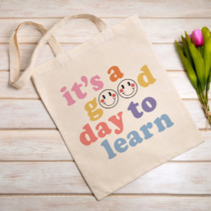 Tote Bag C'est un bon jour pour apprendre enseignant