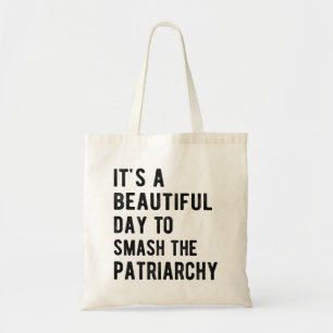 Tote Bag C'est une belle journée pour masquer le patriarcat