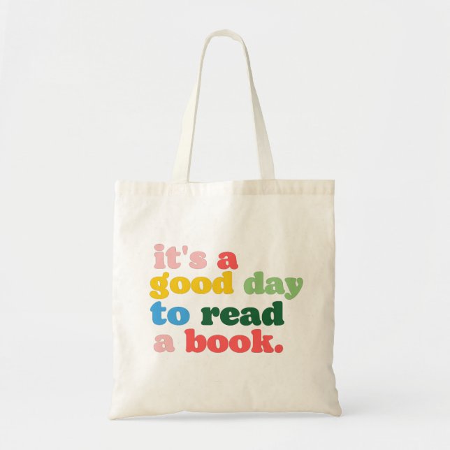 Tote Bag C'est une bonne journée pour lire un livre (Devant)