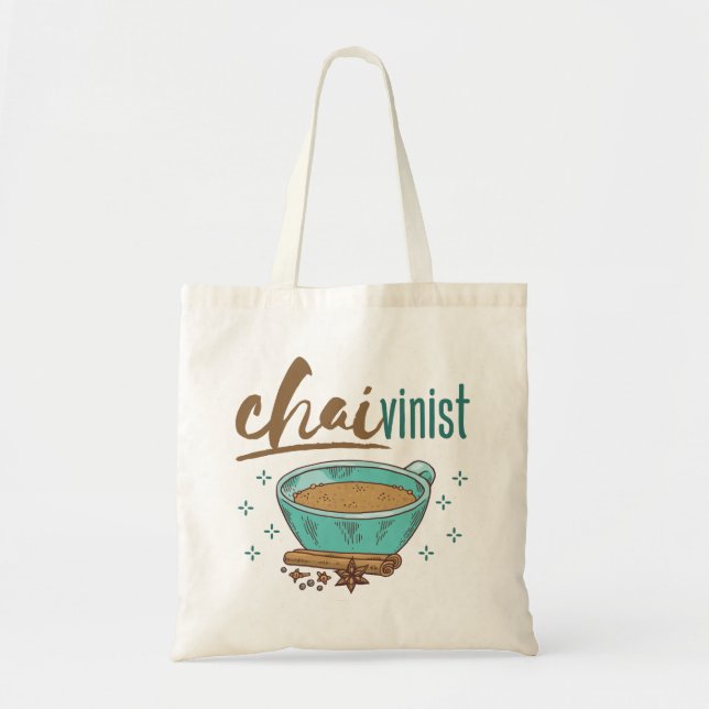 Tote Bag Chai Tea Lover "Chaivinist"  (Devant)
