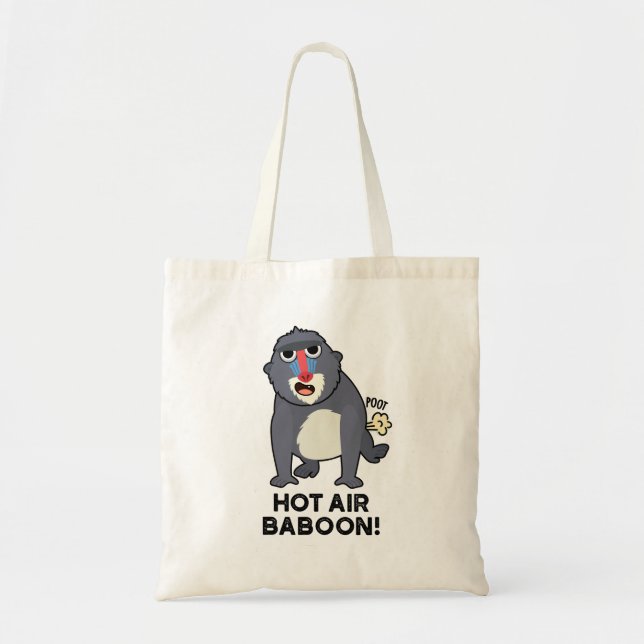 Tote Bag Chaud Baboon d'air drôle Farny Monkey Pun (Devant)