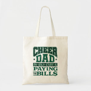 Tote Bag Cheer Papa Mon seul tétine est de payer les factur