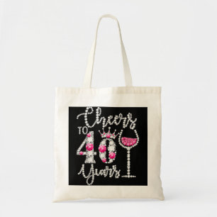 Tote Bag Cheers To 40 Years Old Happy 40e Birthday Queen D