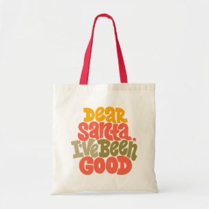 Tote Bag Cher Père Noël, j'ai été bon design