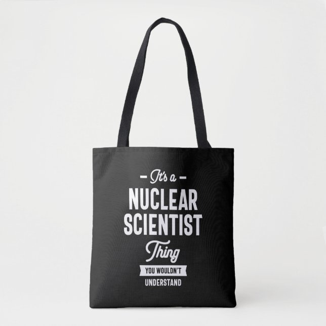 Tote Bag Chercheur en nucléaire Titre du travail Cadeau (Devant)