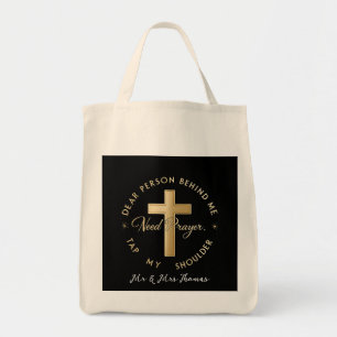 Tote Bag Chère Personne Derrière Moi : Besoin De Prière Tou