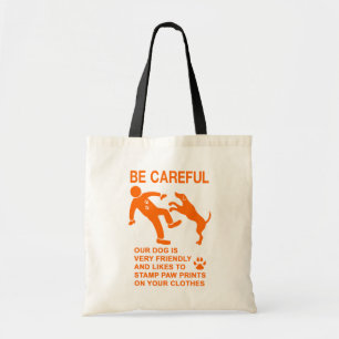 TOTE BAG CHIEN AMI PAS DANGEREUX (ATTENTION) SIGNE