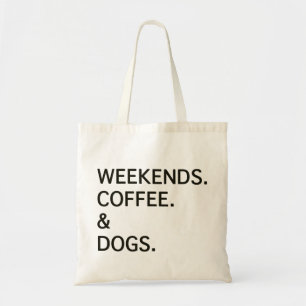 Tote Bag Chiens de café le week-end