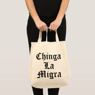 Tote Bag Chinga LA Migra