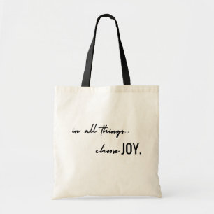 Tote Bag choisissez la joie. en toutes choses. Toilettes et