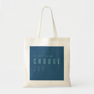 Tote Bag choisissez la joie. en toutes choses. Toilettes et