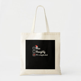 Tote Bag Christmas Nice Naughty Its Complicated