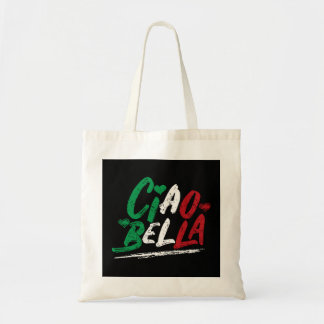 Tote Bag Ciao Bella Italie Drapeau Sweat - shirt à capuche,