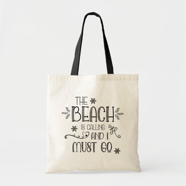 Tote Bag Citation Amusante De La Plage Appelle Je Dois Alle (Devant)