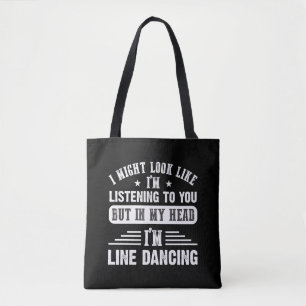 Tote Bag Citation de danse de ligne sarcastique pour le dan