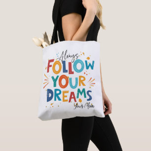 Tote Bag Citation De Motivation Colorée Blanche Suivez Vos
