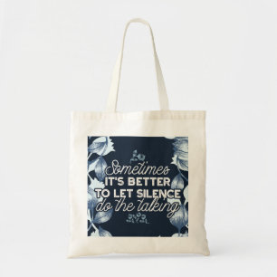 Tote Bag Citation de silence éloquente Art pour Décor serei