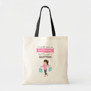 Tote Bag Citation drôle d'achats pas un renonceur pour elle