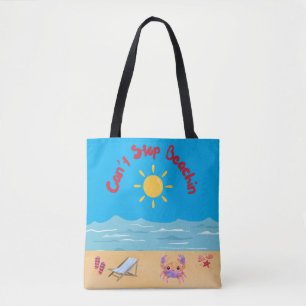 TOTE BAG CITATION DRÔLE DE PLAGE ON NE PEUT PAS S'ARRÊTER