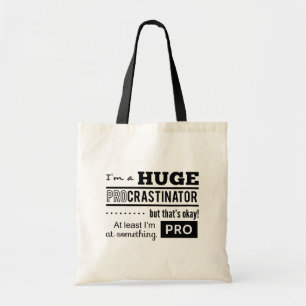 Tote Bag Citation drôle de procrastinateur