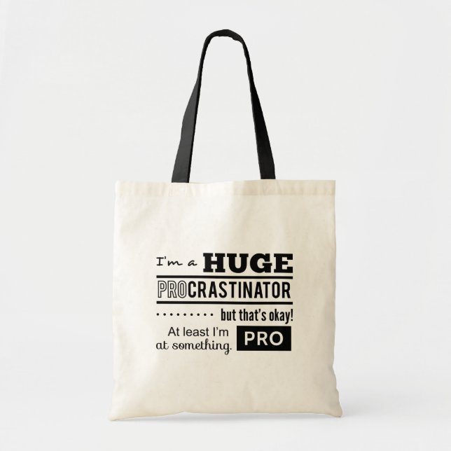 Tote Bag Citation drôle de Procrastinator (Devant)