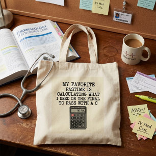 Tote Bag Citation drôle d'un étudiant sur une calculatrice