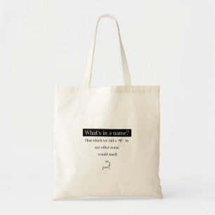 Tote Bag Citation du rose Shakespeare - What's In A Name