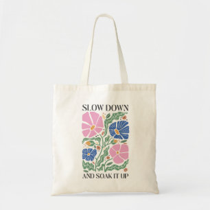 Tote Bag Citation Florale Boho Retro Ralentis Et Trempez-le