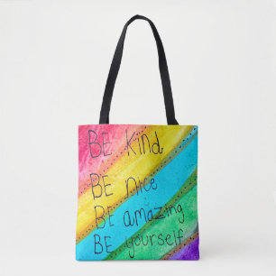 Tote Bag Citation Inspirante Arc-en-Ciel Soyez Gentil Soyez