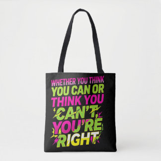 Tote Bag Citation Motivante Que Vous Pensiez Pouvoir