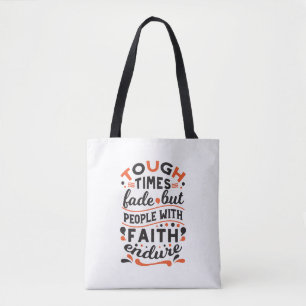 Tote Bag Citations pour les moments difficiles mais la foi 