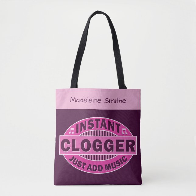 Tote Bag Clogger instantané ajoutent juste le nom fait sur (Devant)