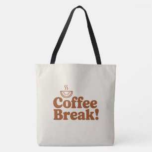 Tote Bag Coffee break
