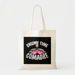 Tote Bag Comadre Chisme Time Café - Mexicain Ou Mexicana V