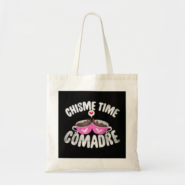 Tote Bag Comadre Chisme Time Café Mexicain Ou Mexicana Vin (Devant)