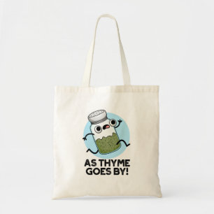 Tote Bag Comme Le Thyme Va Par Funny Herb Spice Pun