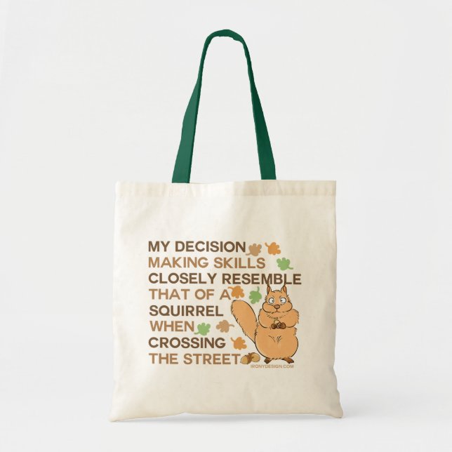 Tote Bag Compétences décisionnelles Humour d'écureuil (Devant)
