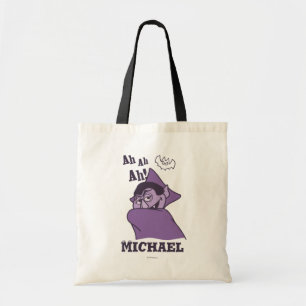 Tote Bag Comte von Count - Ah Ah Ah!   Ajoutez votre nom