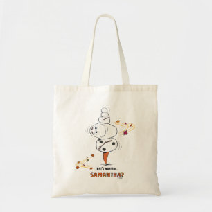 Tote Bag Congelé 2 Olaf "C'est normal... Samantha ?"