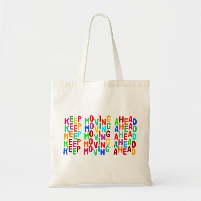 Tote Bag continuer à avancer (Devant)